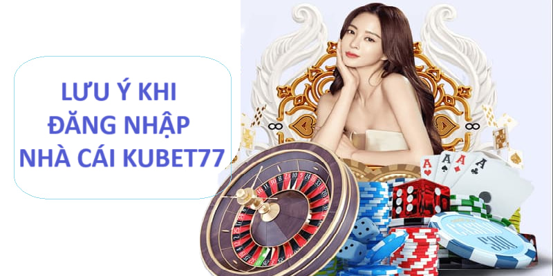 Lưu ý khi truy cập hệ thống