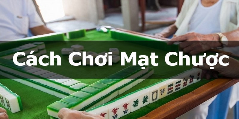 Hướng Dẫn Cách Chơi Mạc Chược Đơn Giản Tại Nhà Cái Kubet77